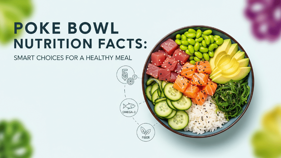 Poke Bowl Nutrition